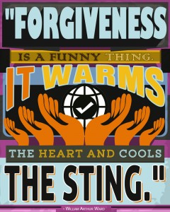 Personal Development Poster (Forgiveness Warms The Heart And Cools The Sting)