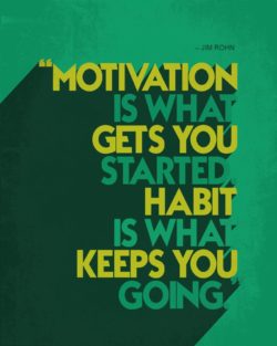 Habit Is What Keeps You Going by Jim Rohn