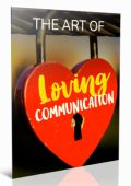 The Art of Loving Communication Ebook