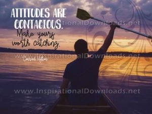 Attitudes Are Contagious by Conrad Hilton Inspirational Quote Poster