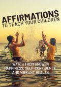 Affirmations To Teach Your Children Personal Development Ebook