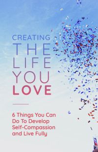 Creating the Life You Love Personal Development Ebook