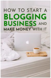 How to Start a Blogging Business and Make Money With It Main Cover