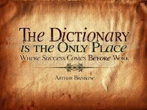 Success Comes Before Work by Arthur Brisbane Inspirational Quote