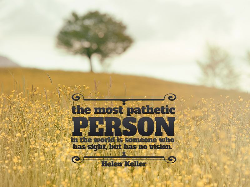Inspirational Poster about Vision by Helen Keller