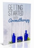 Getting Started With Aromatherapy
