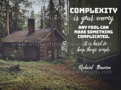 Keep Things Simple Inspirational Quote by Richard Branson Inspirational Picture