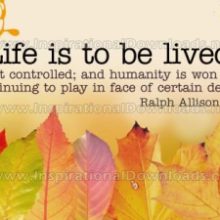Life Is To Be Lived Inspirational Poster
