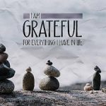 Grateful For Everything Inspirational Poster