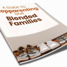 A Guide to Stepparenting and Blended Families