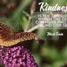 Kindness Is The Language Inspirational Quote by Mark Twain